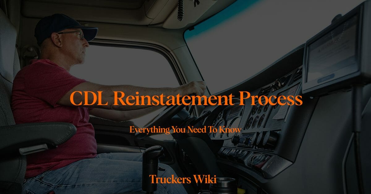 CDL Reinstatement Process everything you need to know truckers wiki