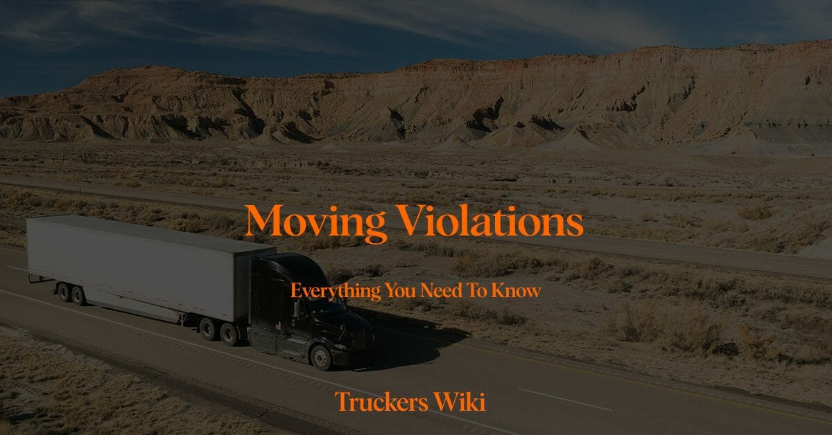 Moving Violations everything you need to know truckers wiki