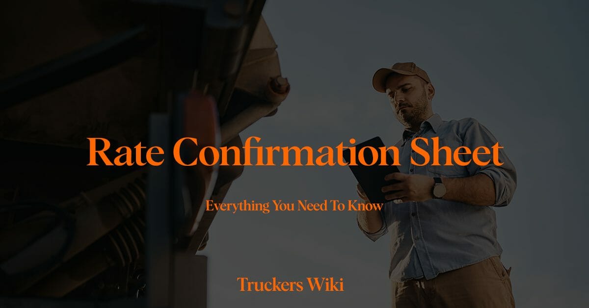 Rate Confirmation Sheet Everything you need to know Truckers Wiki