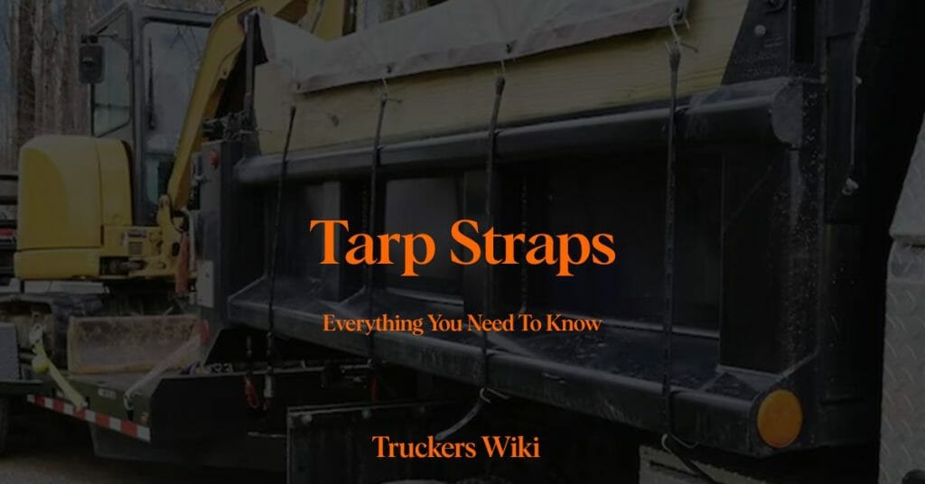 Tarp Straps everything you need to know truckers wiki