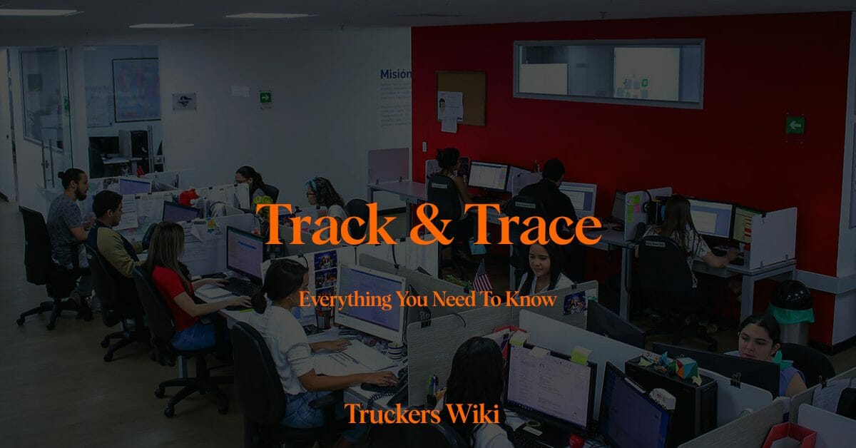 Track and trace everything you need to know truckers wiki