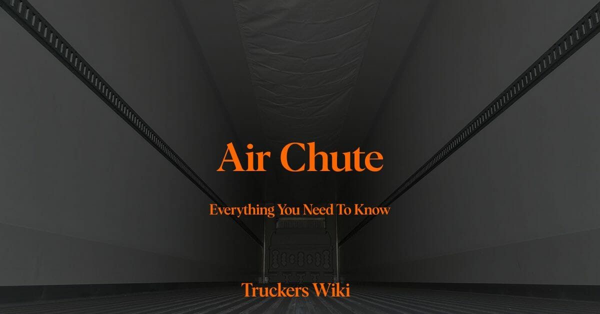 air chute reefer everything you need to know truckers wiki