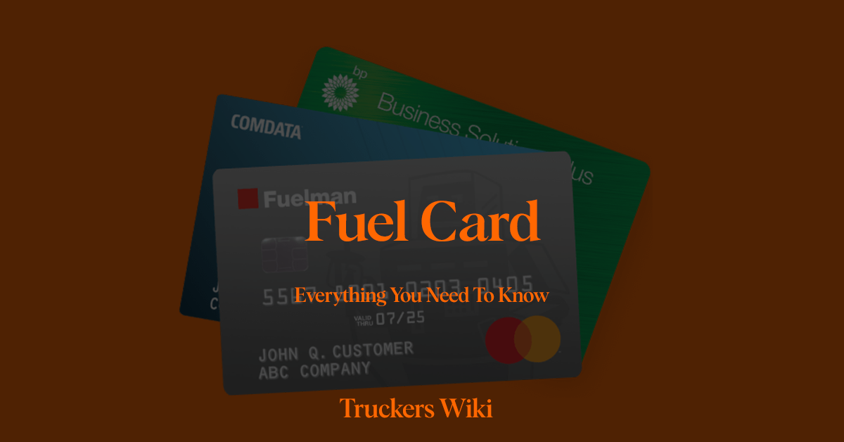 fuel card everything you need to know truckers wiki