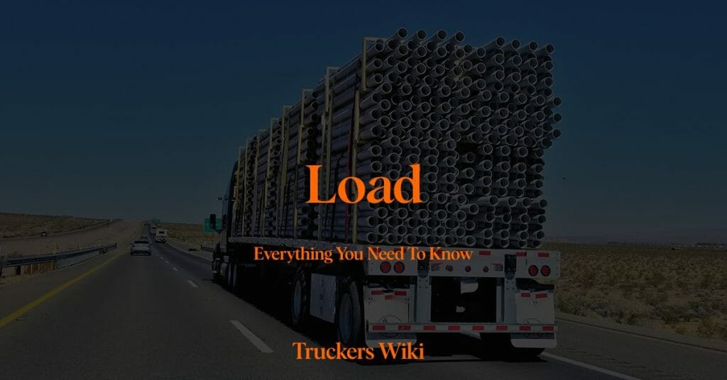 load everything you need to know truckers wiki
