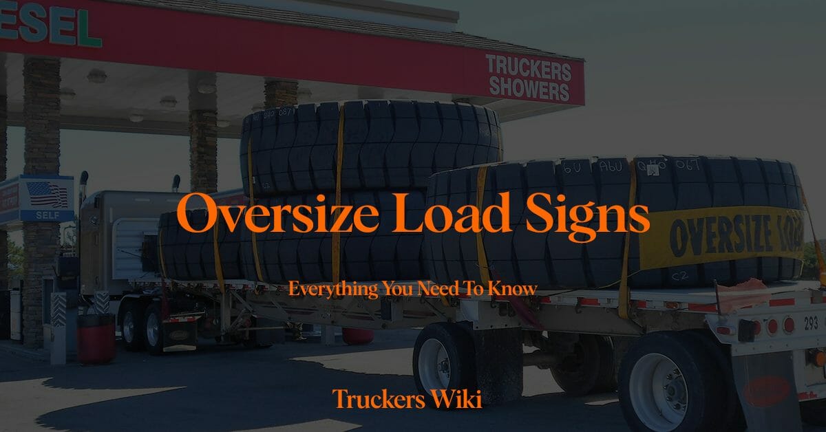 oversize load signs everything you need to know truckers wiki