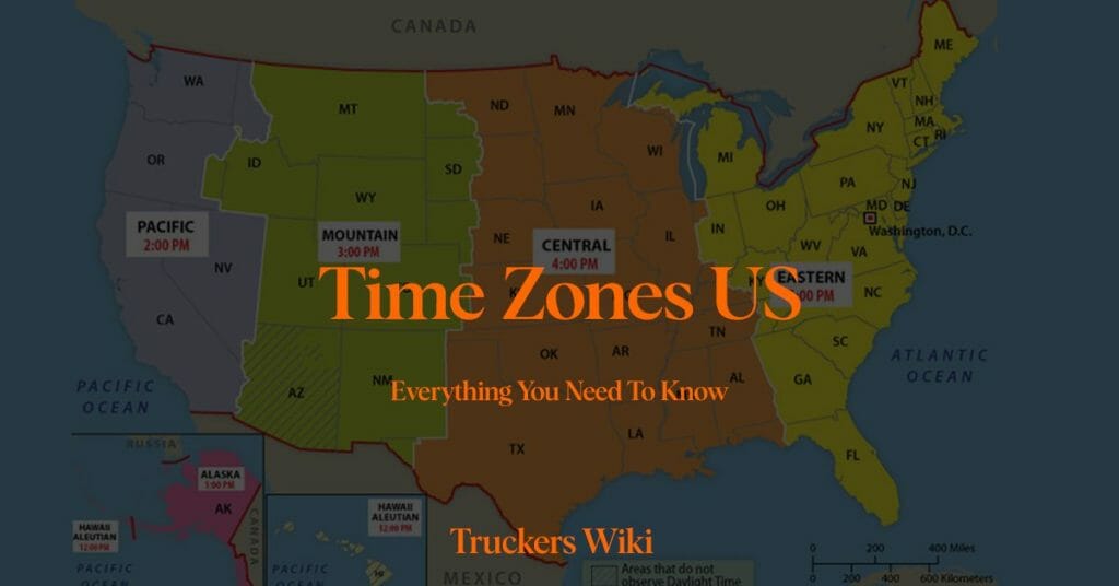 time zones in the usa truckers wiki everything you need to know