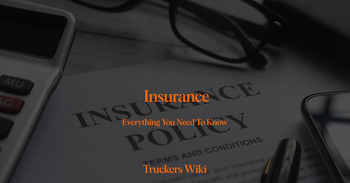 insurance truckers wiki everything you need to know