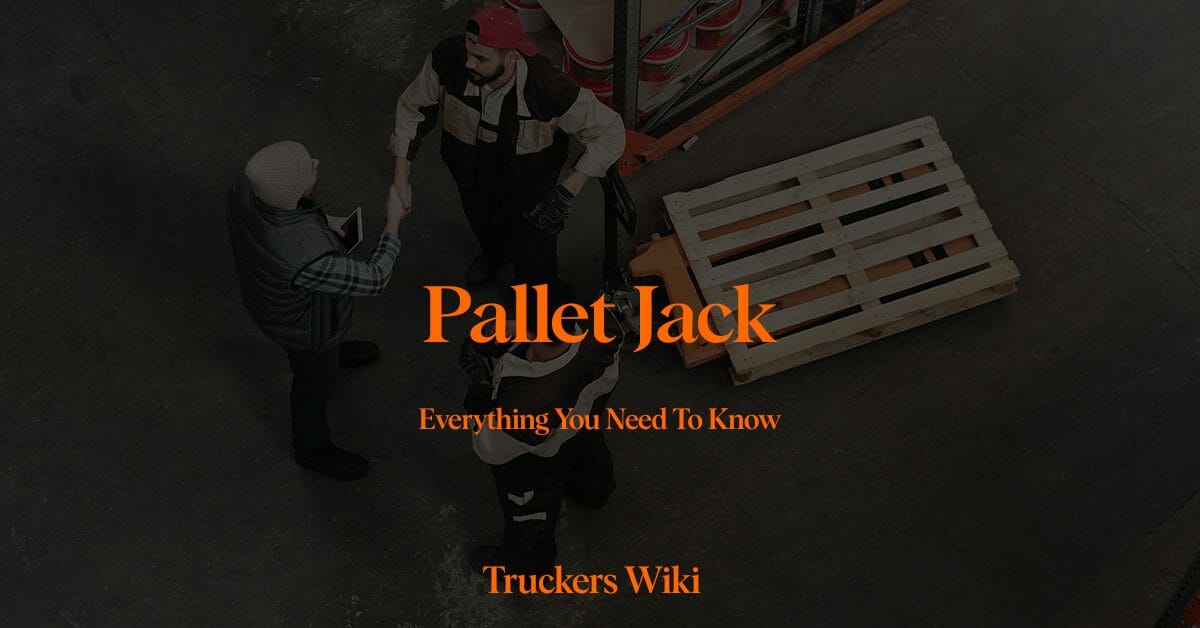 Pallet Jack everything you need to know truckers wiki