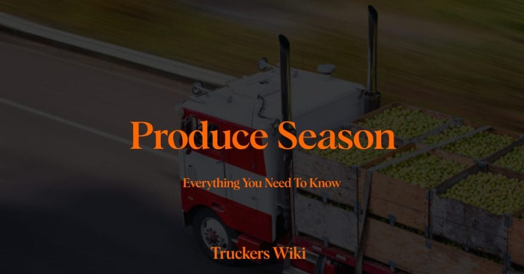 Produce Season Map By Kary Jablonski Truckers Wiki Community Article Cover Image